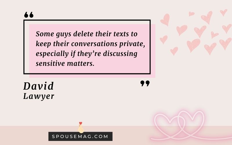 David's opinion about guys deleting text messages