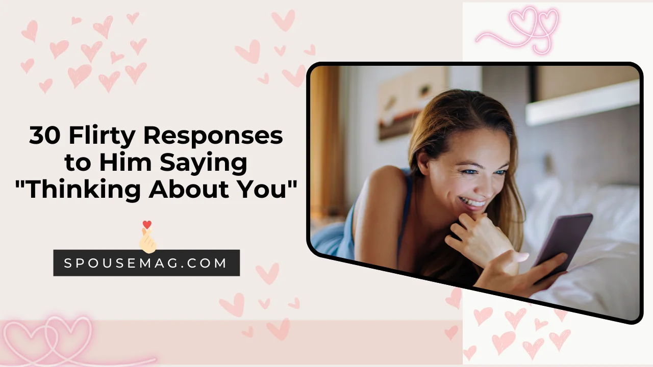 flirty responses to thinking of you