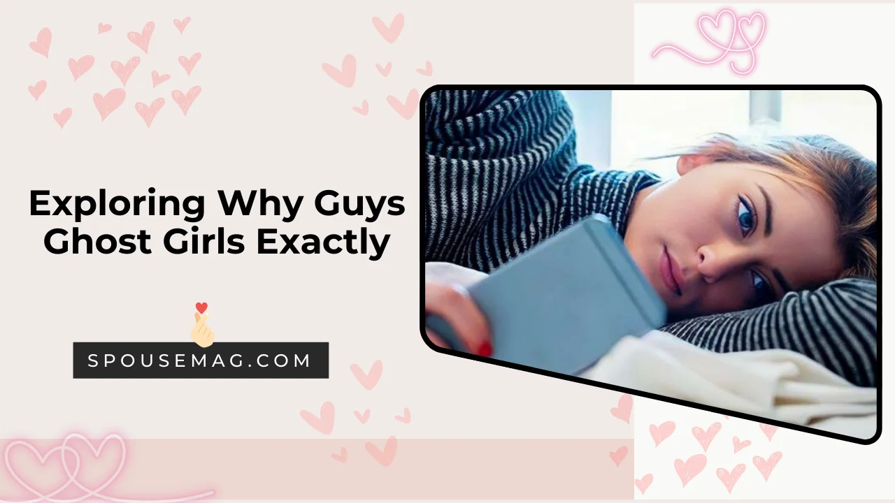 why guys ghost girls - featured image