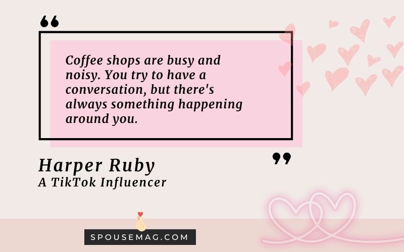 Harper told us why coffee dates are boring