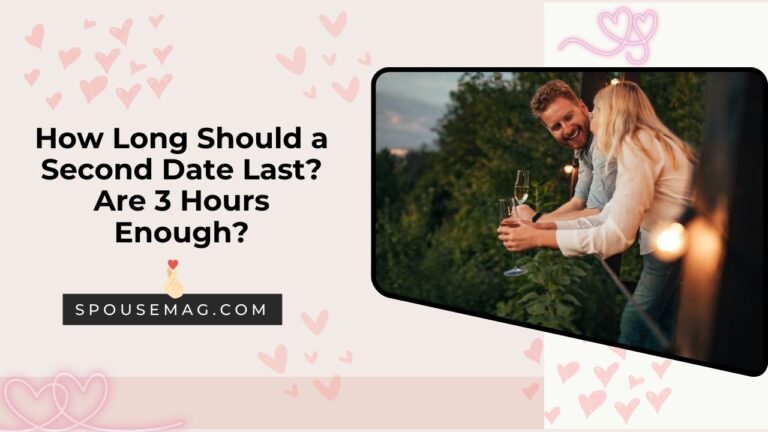 How Long Should a Second Date Last - Are 3 Hours Enough