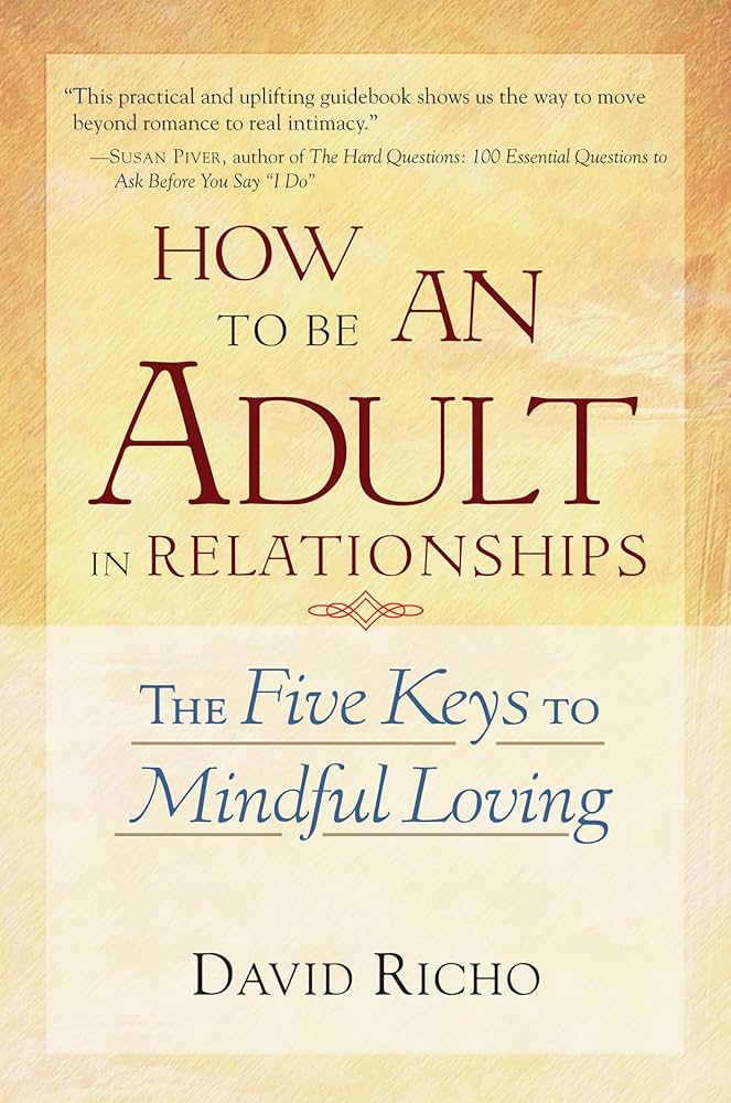 How to Be an Adult in Relationships Review