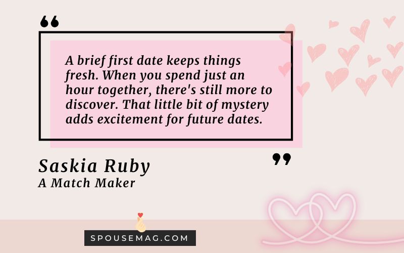 Saskia Ruby, a matchmaker from Chicago on first date duration