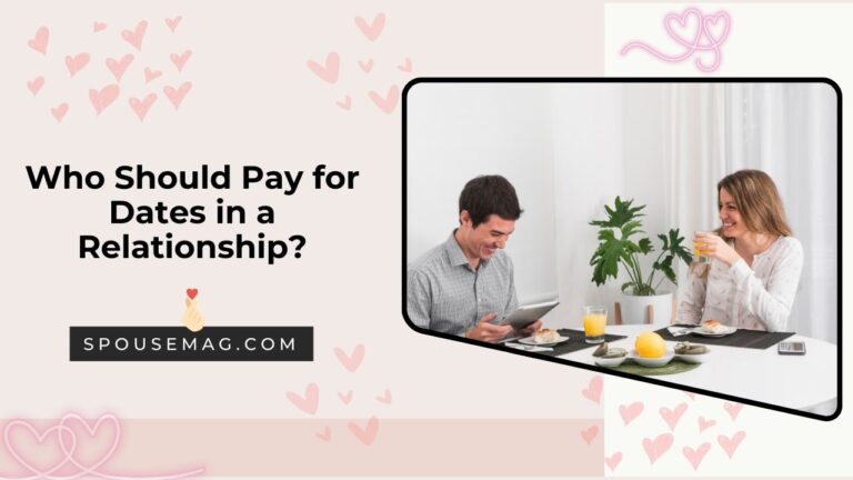 Who Should Pay for Dates in a Relationship?