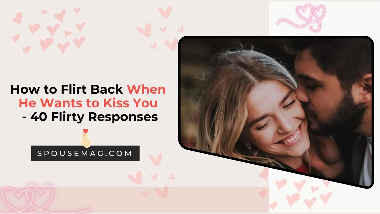 flirty response to i want to kiss you - featured image