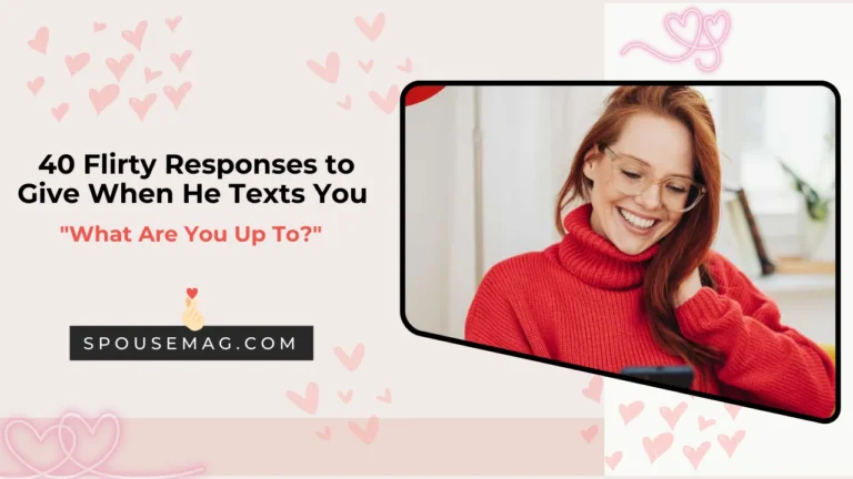 flirty responses to what are you up to - featured image