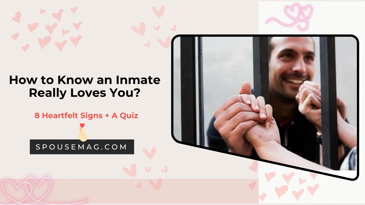 signs an inmate really likes you - featured image