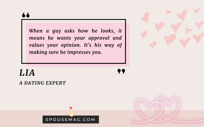 when a guy asks about your opinion on his appearance  - Quote image