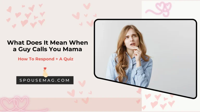 when a guy calls you mama - featured image