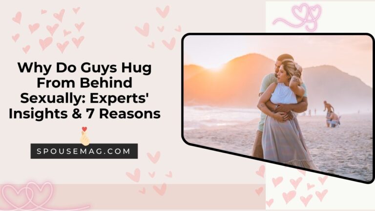 why do guys hig from behind sexually - spousemag